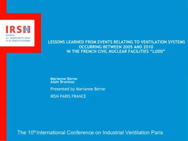 Marianne Berne Alain Brunisso Presented by Marianne Berne IRSN PARIS FRANCE