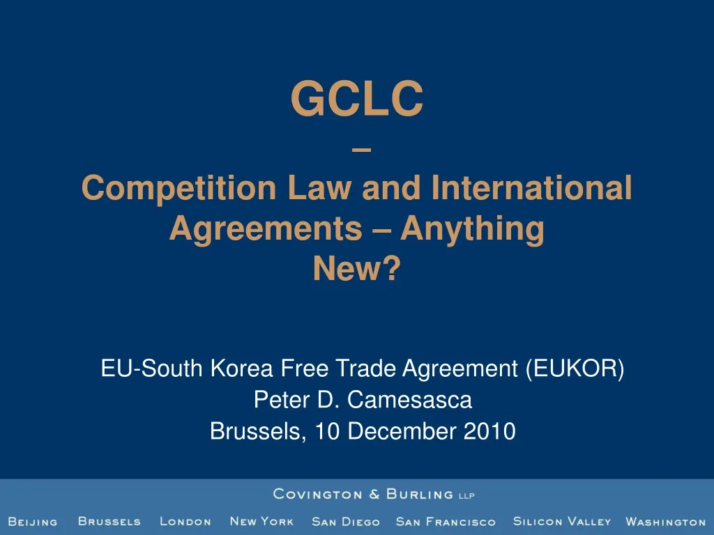 gclc competition law and international agreements anything new