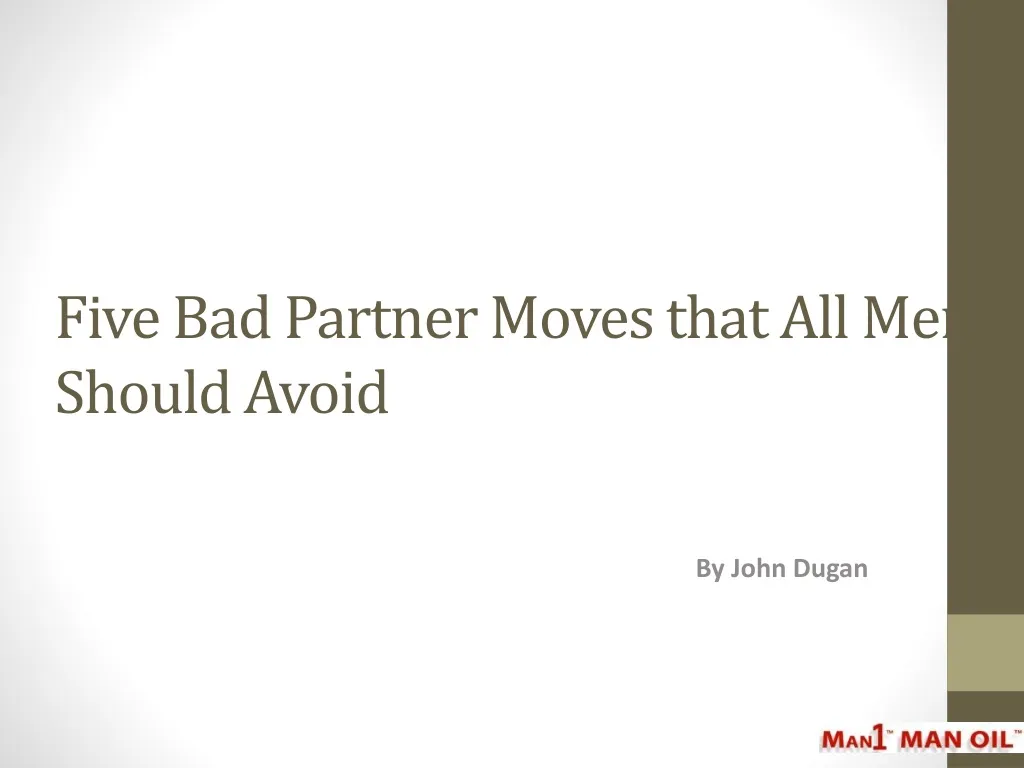 five bad partner moves that all men should avoid