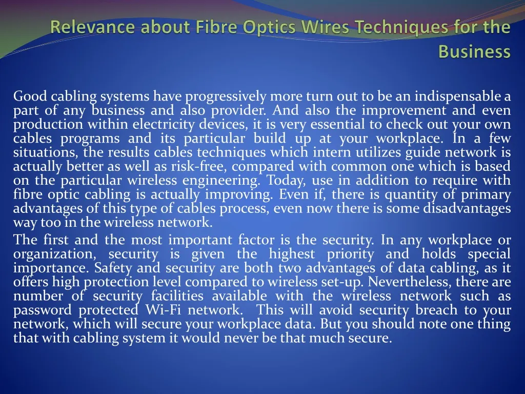 relevance about fibre optics wires techniques for the business
