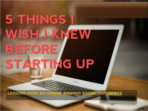 5 things I wish I knew before starting up