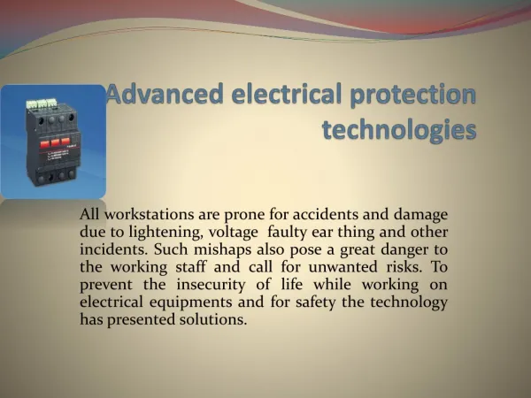 Advanced electrical protection technologies