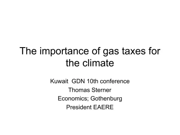 The importance of gas taxes for the climate