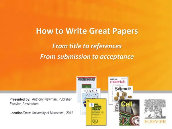 How to Write Great Papers From title to references From submission to acceptance