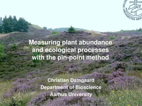 Measuring plant abundance and ecological processes with the pin-point method