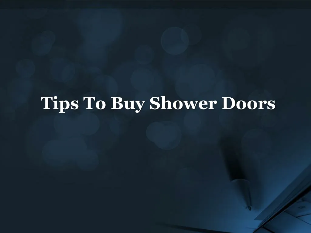 tips to buy shower doors
