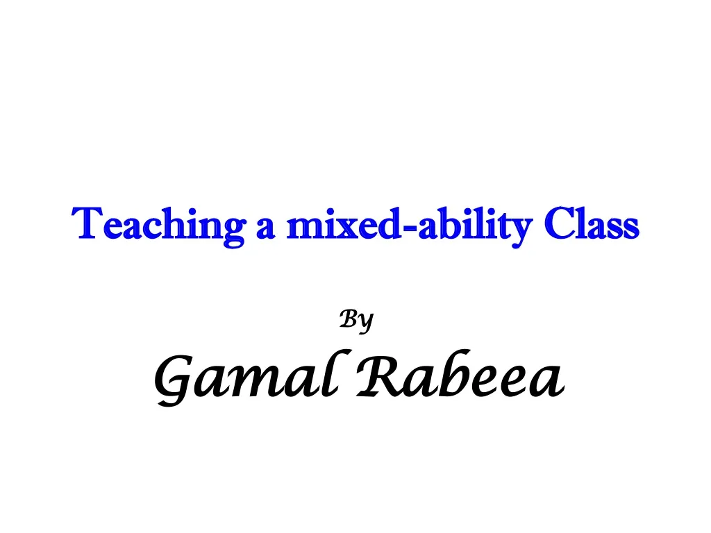 teaching a mixed ability class