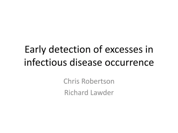 Early detection of excesses in infectious disease occurrence