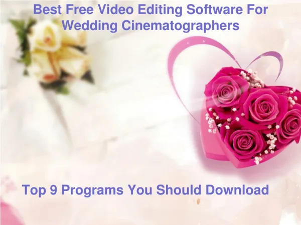 Best Free Video Editing Software For Wedding Cinematographer