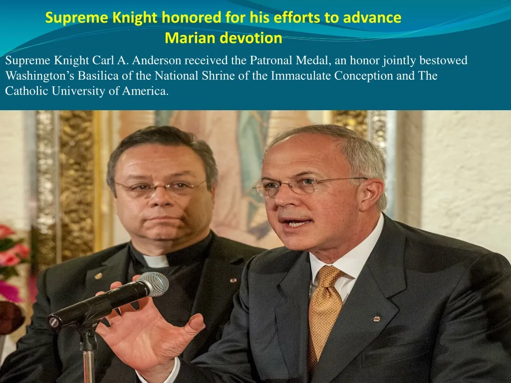 supreme knight honored for his efforts to advance marian devotion