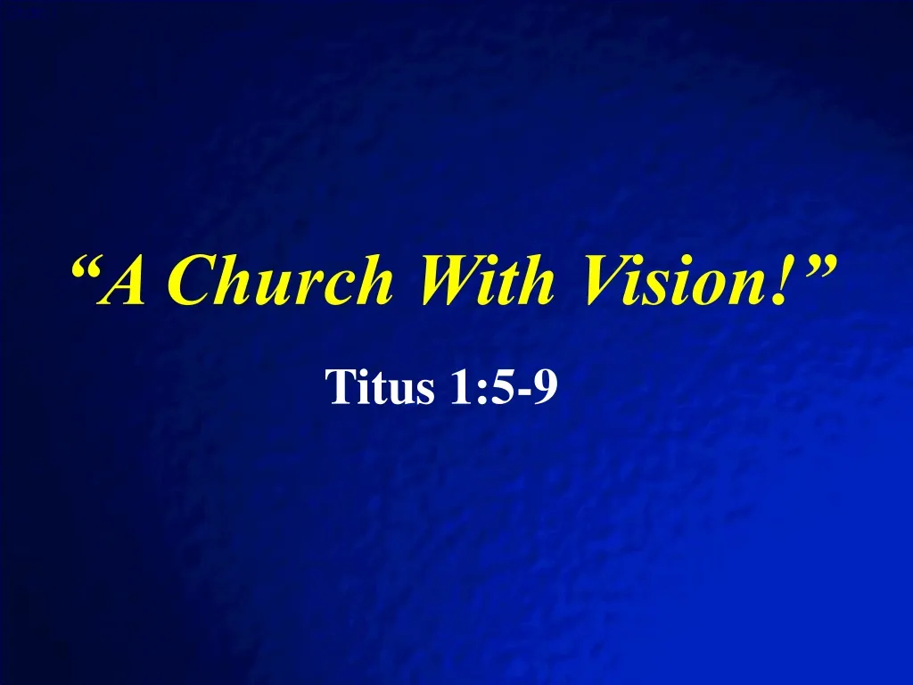a church with vision