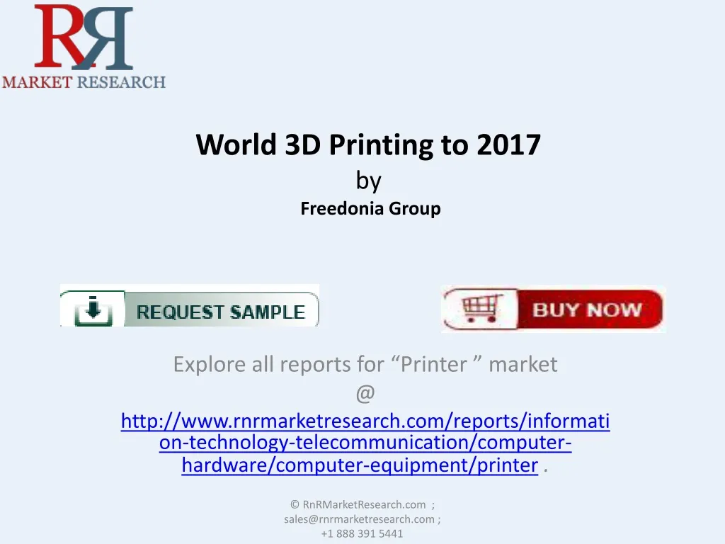 world 3d printing to 2017 by freedonia group