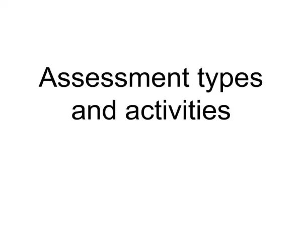 assessment types and activities