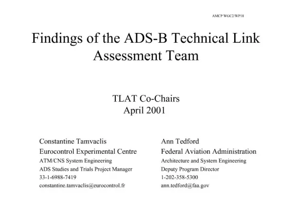 Findings of the ADS-B Technical Link Assessment Team TLAT Co-Chairs April 2001