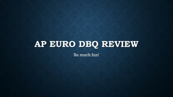 AP EURO DBQ REVIEW