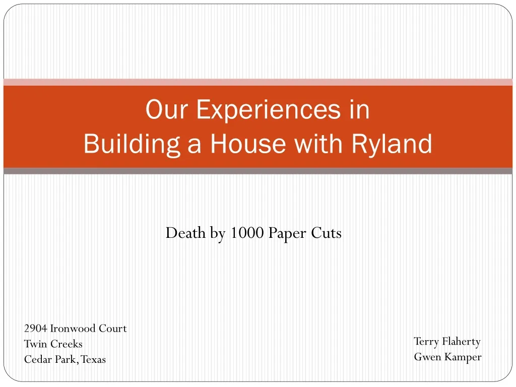 our experiences in building a house with ryland