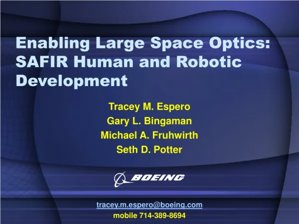 Enabling Large Space Optics: SAFIR Human and Robotic Development
