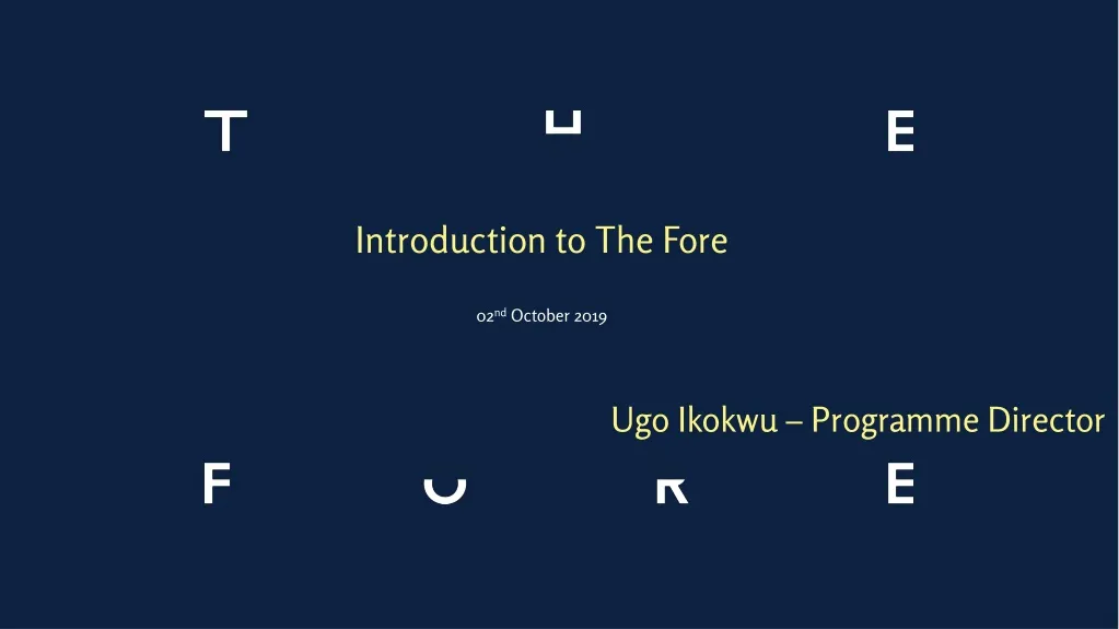 introduction to the fore 02 nd october 2019