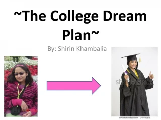 ~The College Dream Plan~ - slide 1