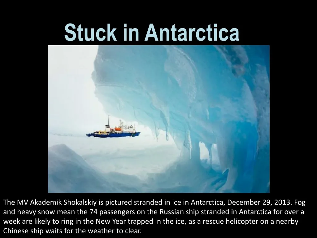 stuck in antarctica
