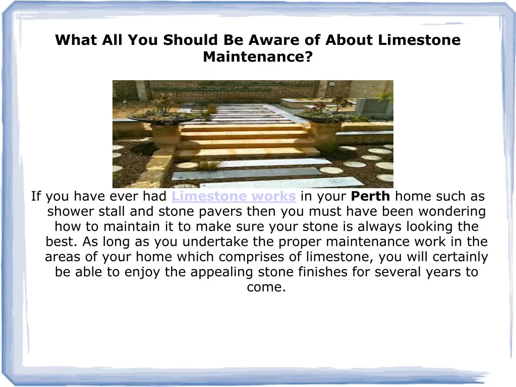 what all you should be aware of about limestone maintenance