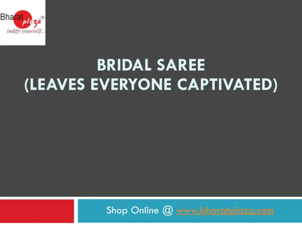 Bridal Saree(Leaves Everyone Captivated)