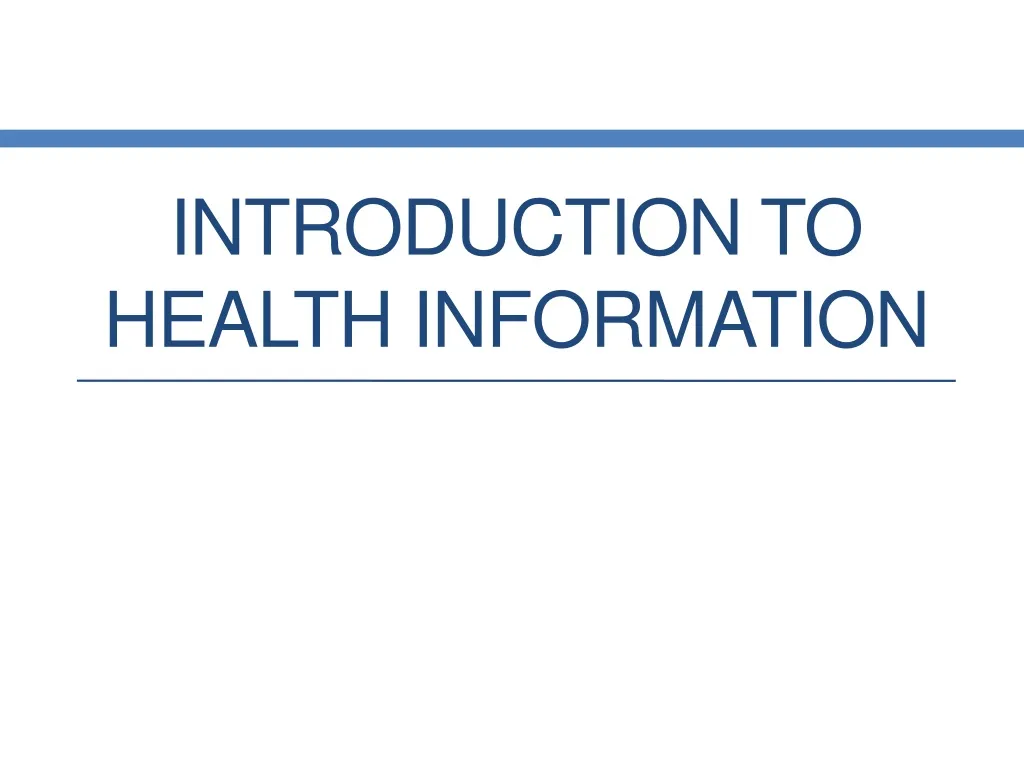 introduction to health information