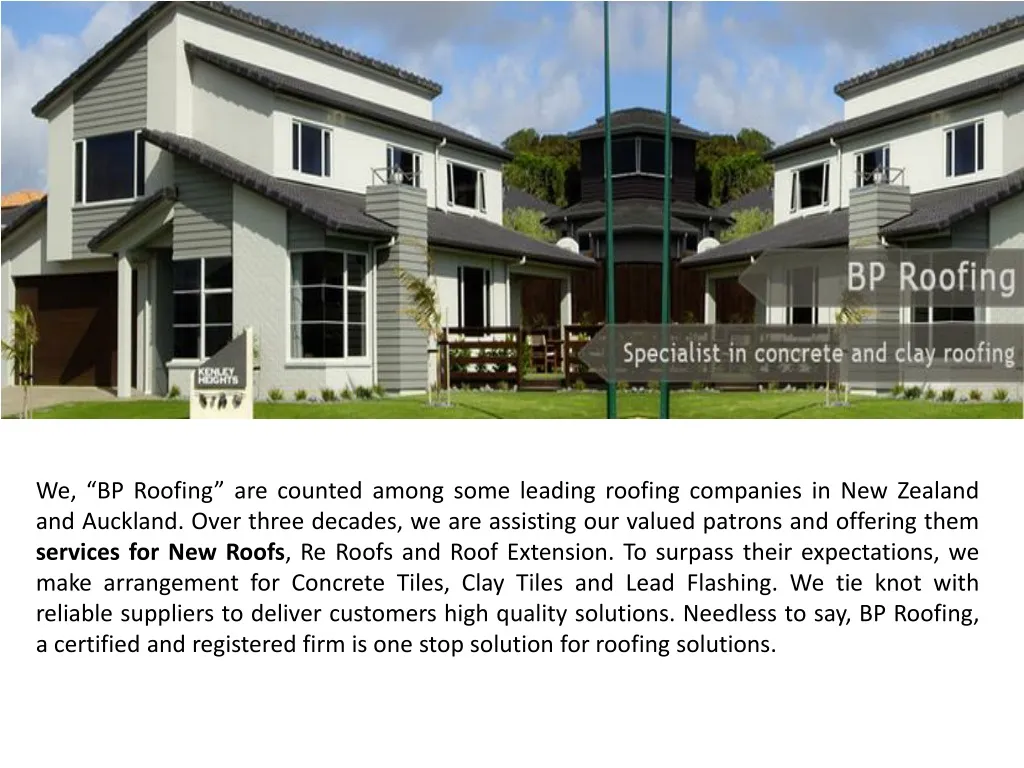 we bp roofing are counted among some leading