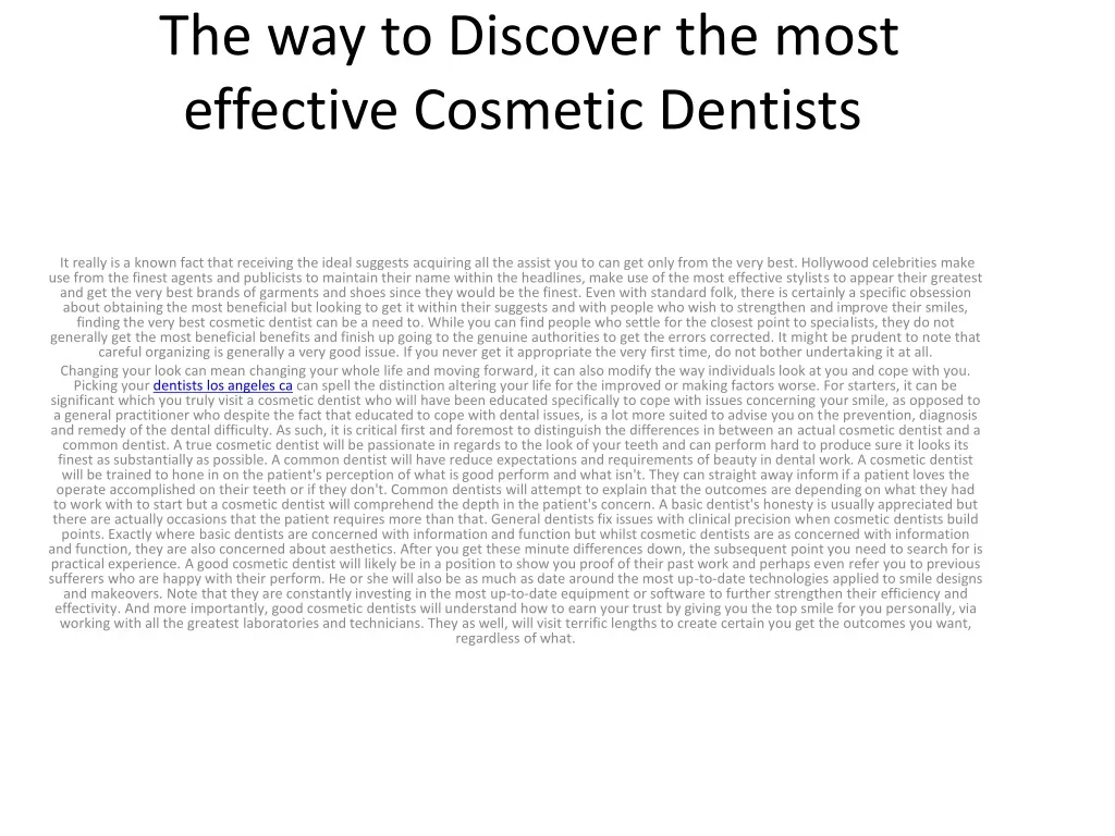 the way to discover the most effective cosmetic dentists