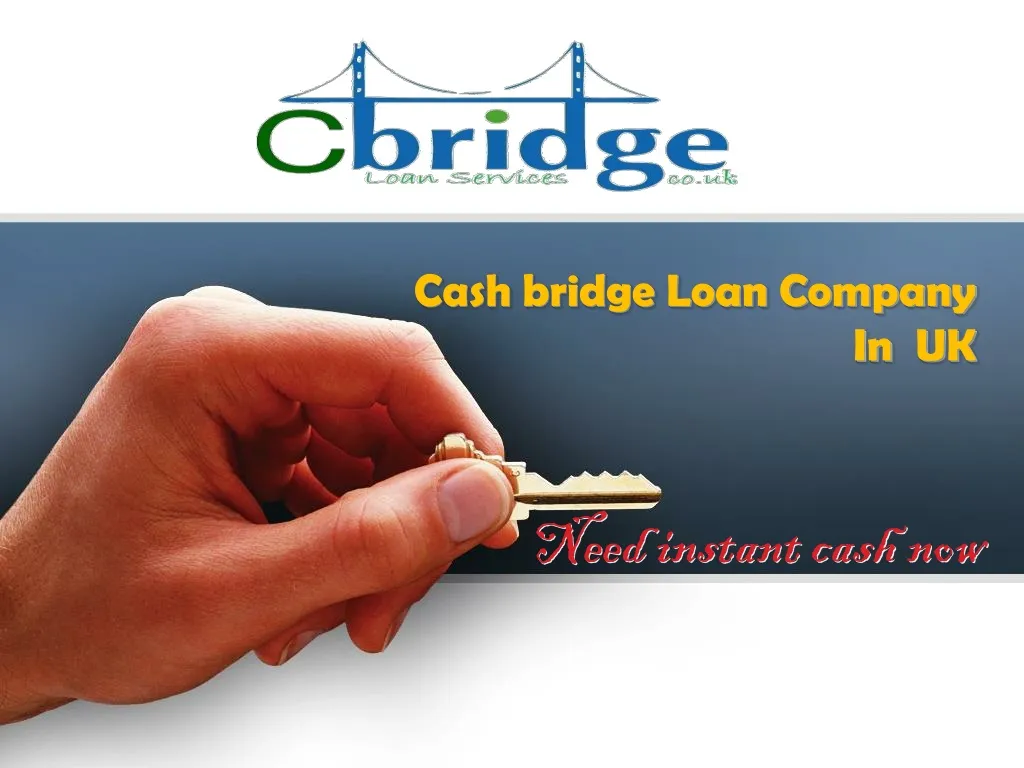 cash bridge loan company in uk