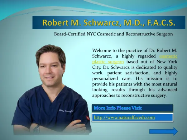 New York City Cosmetic Surgeon | Robert M. Schwarcz, M.D., F