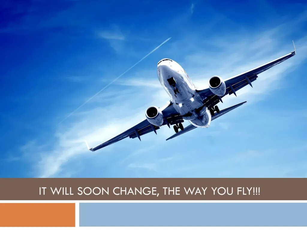 it will soon change the way you fly