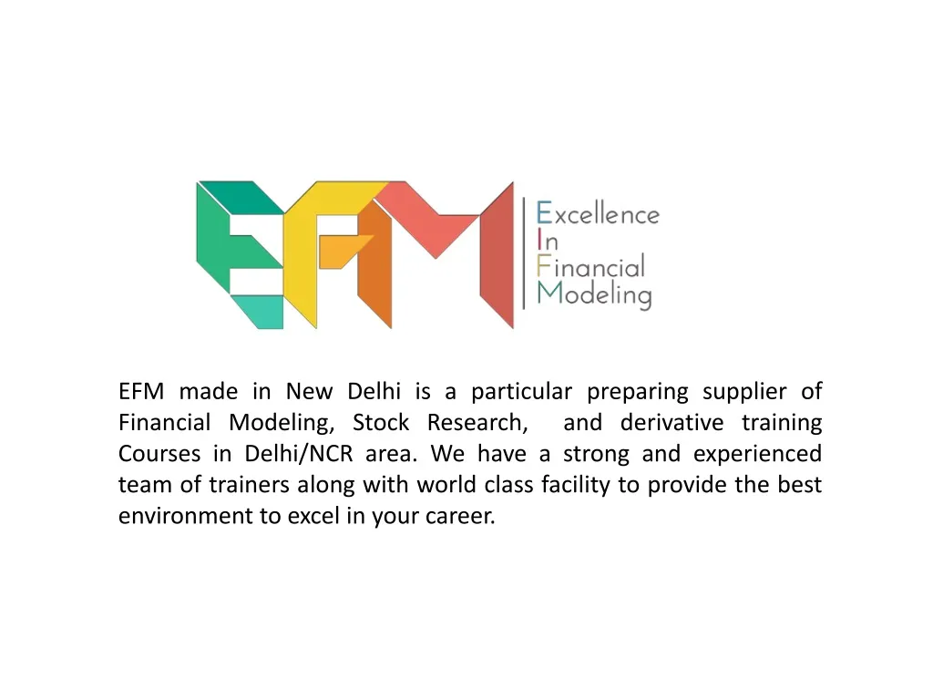efm made in new delhi is a particular preparing