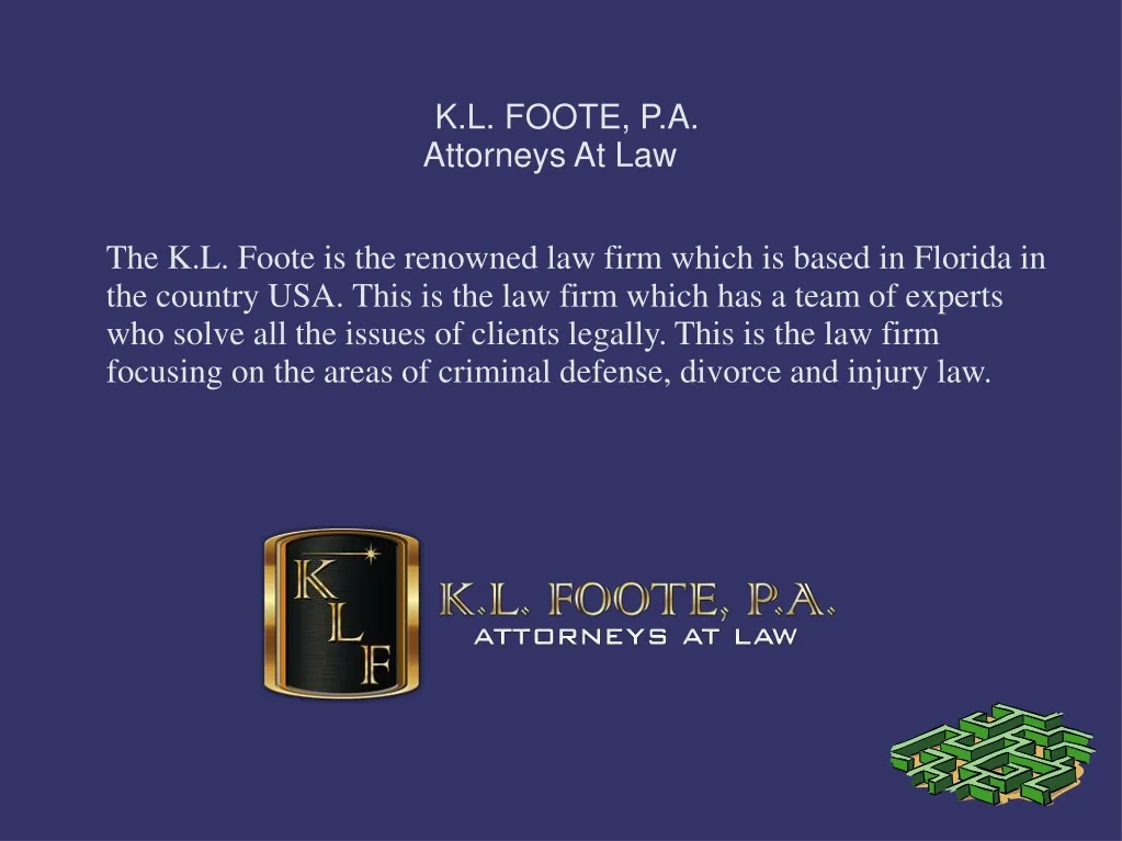 k l foote p a attorneys at law