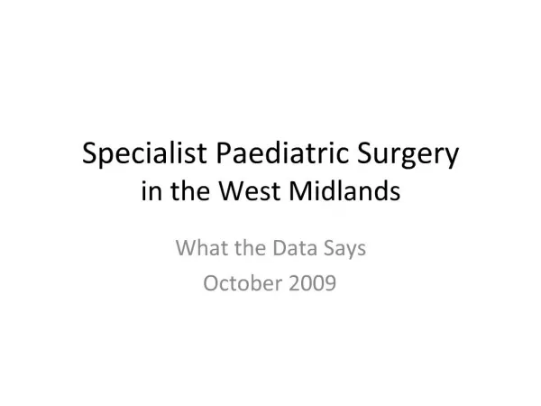 Specialist Paediatric Surgery in the West Midlands