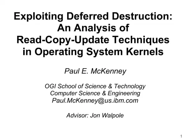 Exploiting Deferred Destruction: An Analysis of Read-Copy-Update Techniques in Operating System Kernels