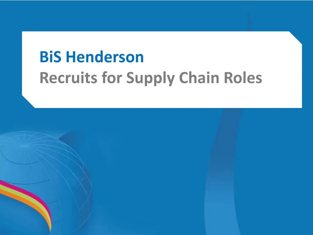 bis henderson recruits for supply chain roles