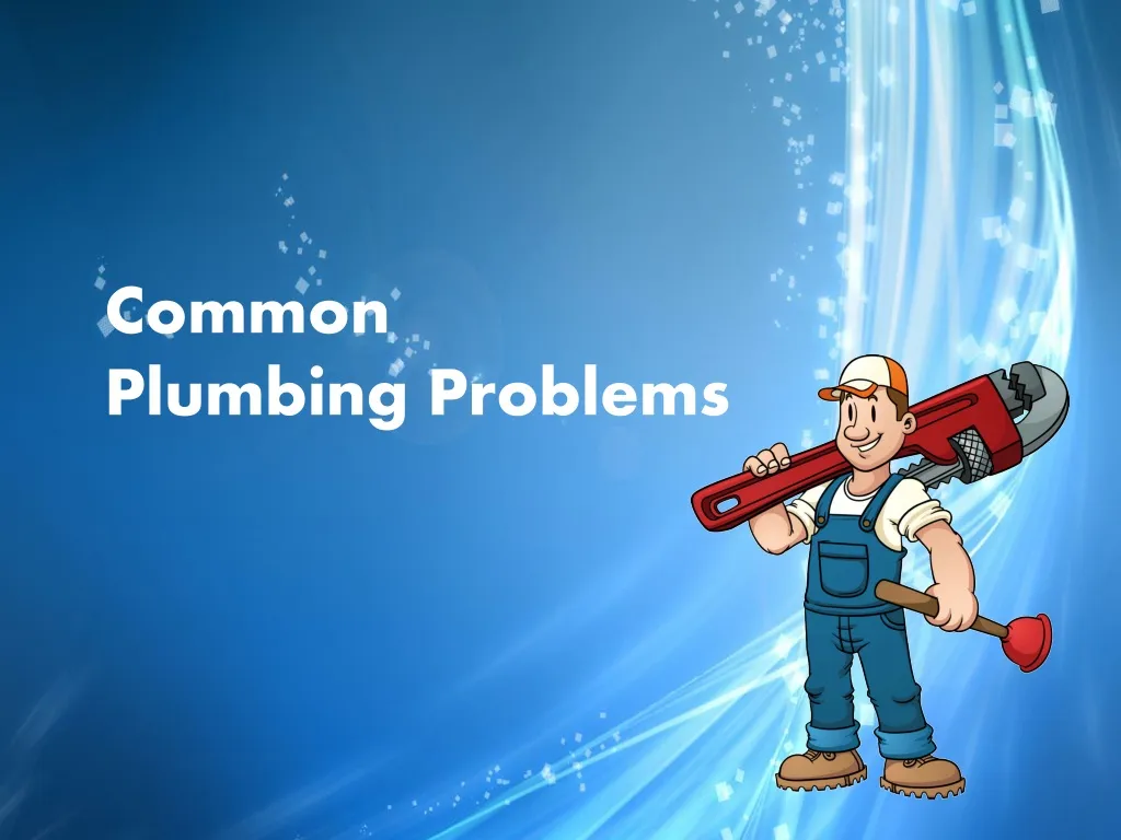 common plumbing problems
