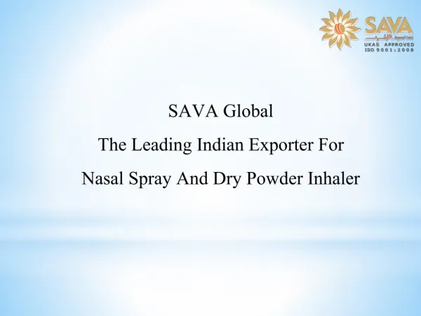SAVA Global The Leading Indian Exporter For Nasal Spray