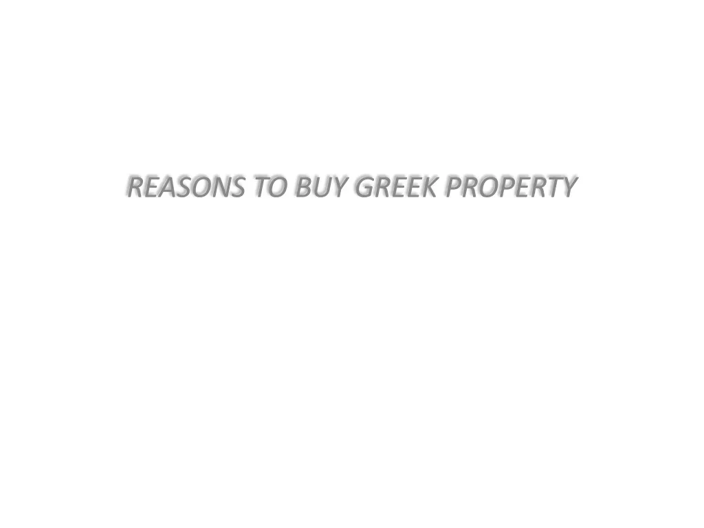 reasons to buy greek property