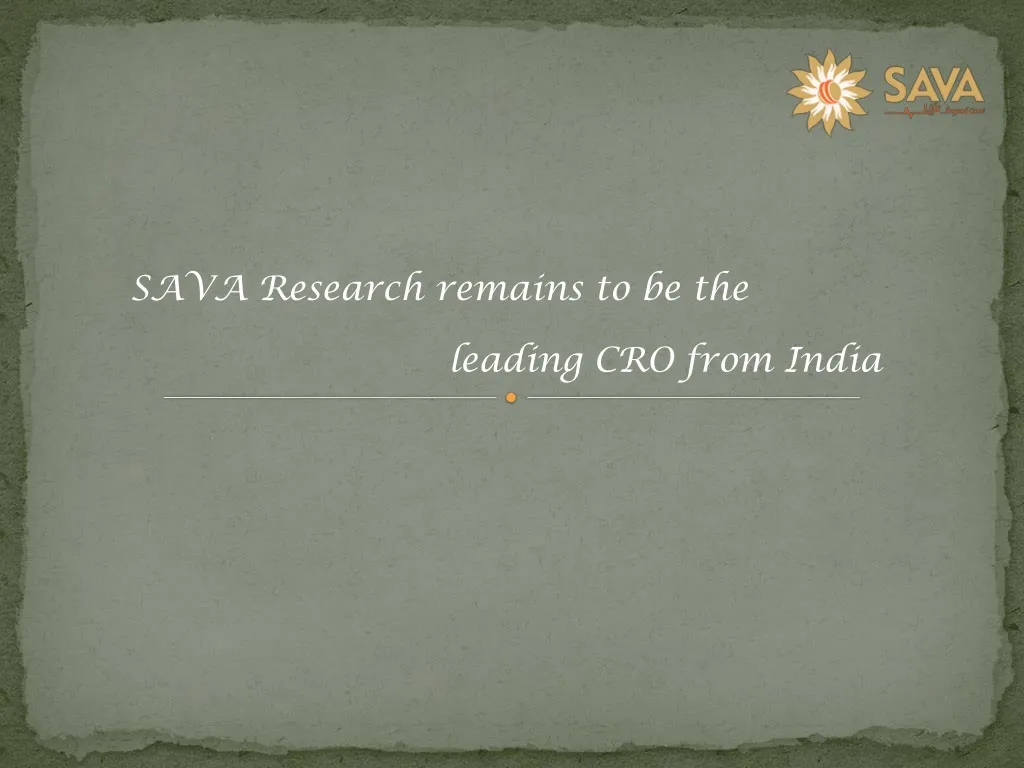 sava research remains to be the leading cro from