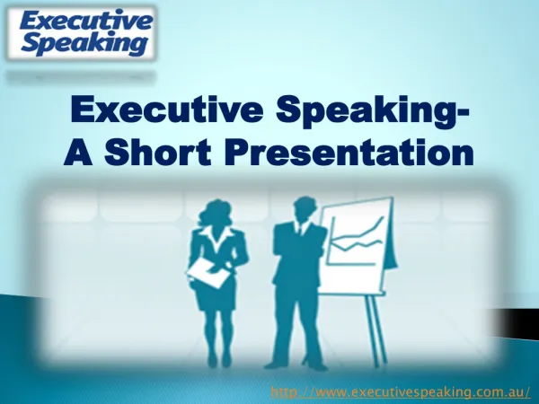 Learn in Detail about the Presentation Skills from Executive