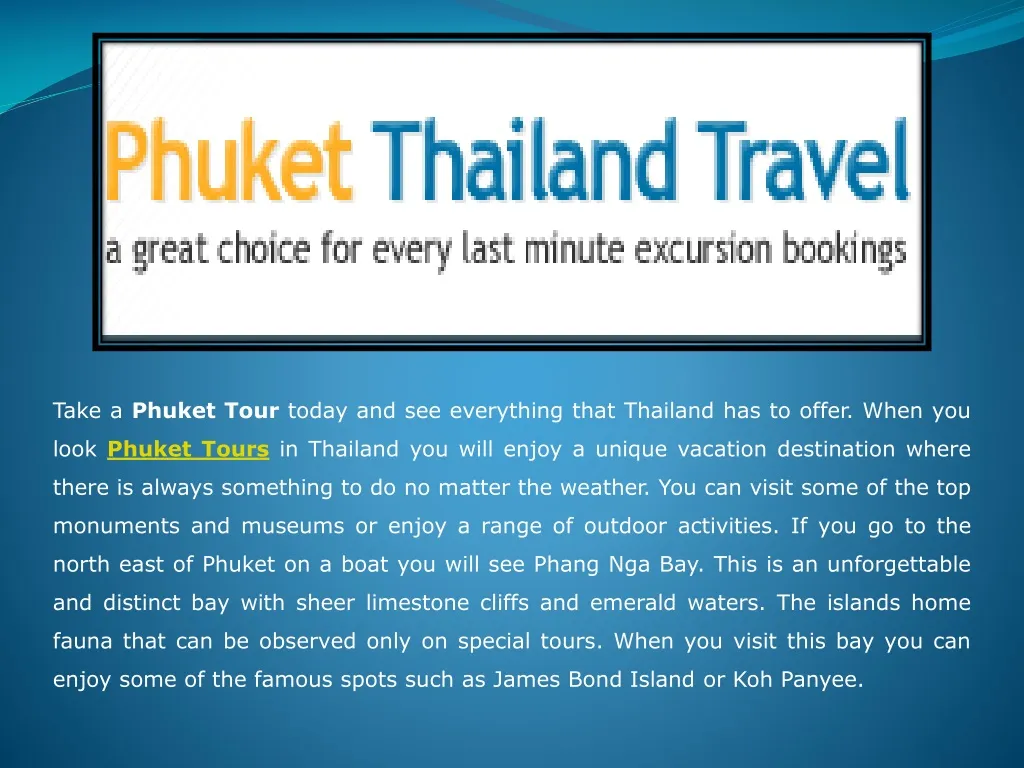 take a phuket tour today and see everything that