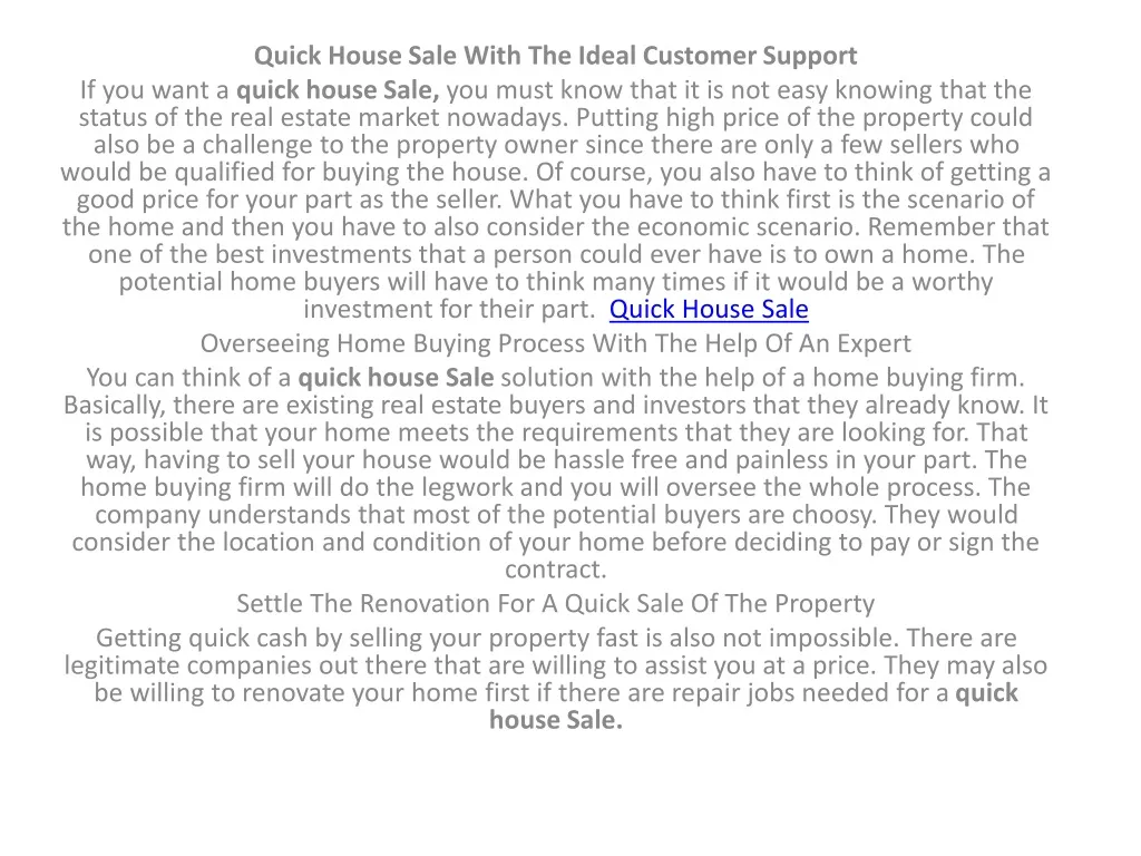 quick house sale with the ideal customer support