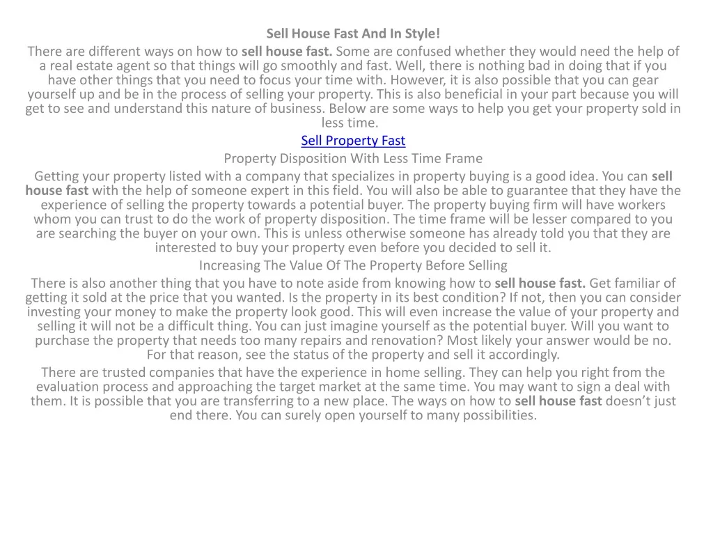 sell house fast and in style there are different