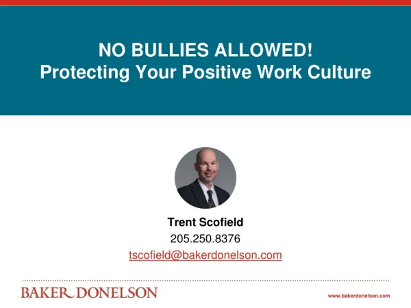 NO BULLIES ALLOWED! Protecting Your Positive Work Culture