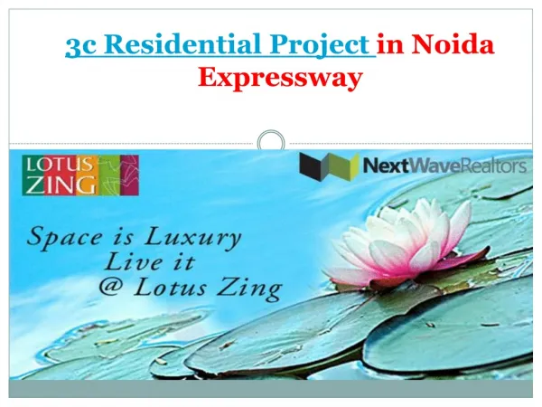 3c Residential Project in Noida Expressway