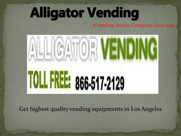 Alligatorvending-The Best Vending Services Ever