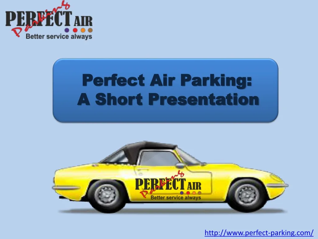 perfect air parking a short presentation