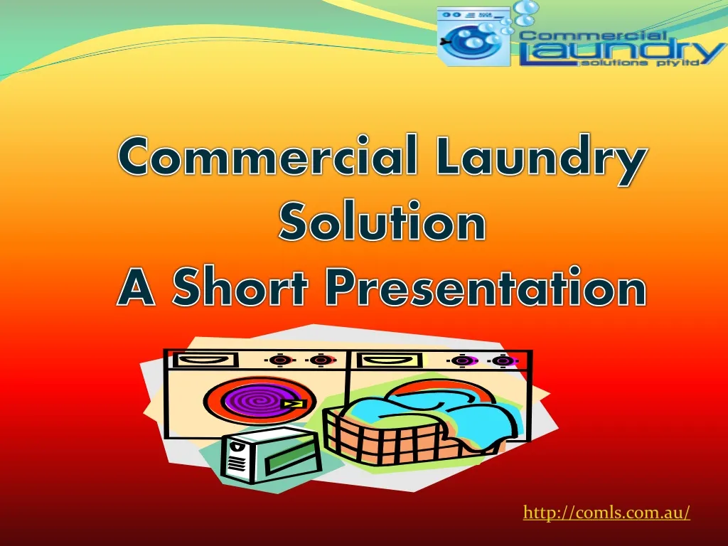commercial laundry solution a short presentation
